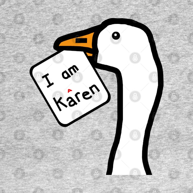 Gaming Goose Portrait Stolen Karen Sign Memes by ellenhenryart